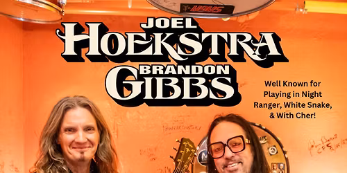 Joel Hoekstra & Brandon Gibbs