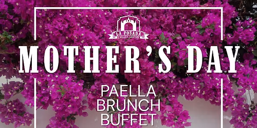 Mother's Day Paella Brunch Buffet SEATING 1