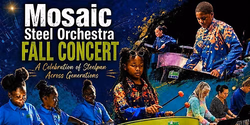 Mosaic Steel Orchestra Fall Concert