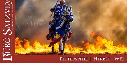 Ritterfestspiele, Herbst WE1