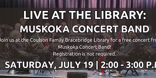 Live at the Library: Muskoka Concert Band