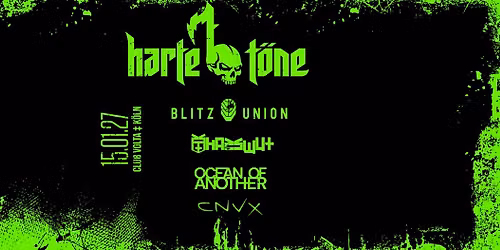 Harte T\u00f6ne | 15.01.2027 Club Volta, K\u00f6ln