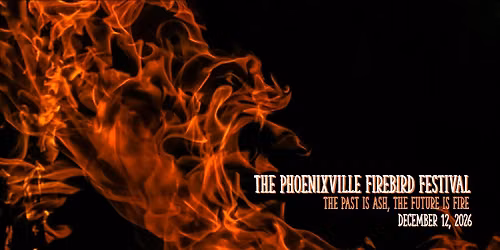 The Phoenixville Firebird Festival
