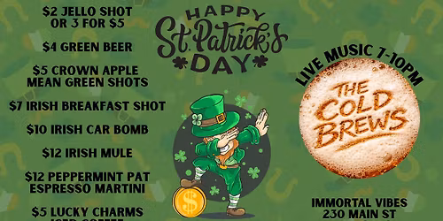 St. Patrick\u2019s Day Party featuring The Cold Brews