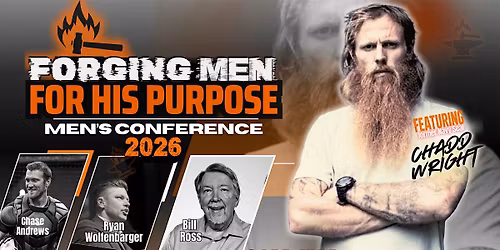 2026 Forging Men for His Purpose Men's Conference