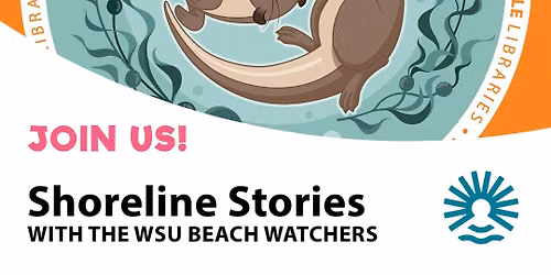 Shoreline Stories with the WSU Beach Watchers