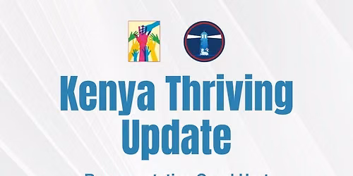 Kenya Thriving Update