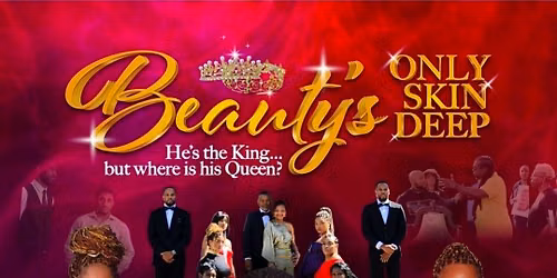 Beauty's Only Skin Deep The Movie Premiere