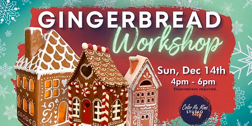 GINGERBREAD HOUSE WORKSHOP