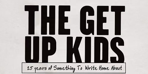 The Get Up Kids at Georges Majestic Lounge