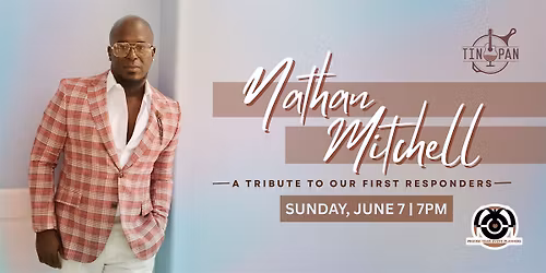Nathan Mitchell \u2013 A Tribute to our First Responders