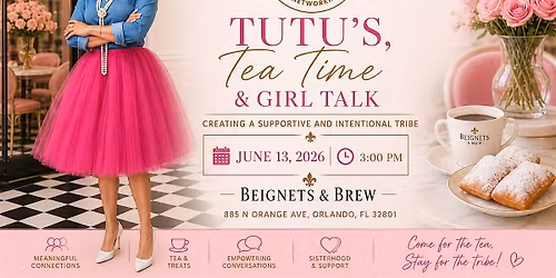 Tutu\u2019s, Tea Time & Girl Talk: Creating a Supportive and Intentional Tribe