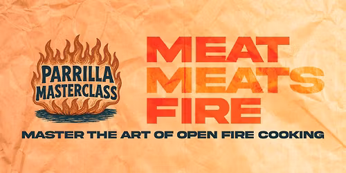 Parrilla Grill Masterclass with Executive Chef Bradley Howden