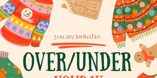 Over\/Under Holiday Social Hour