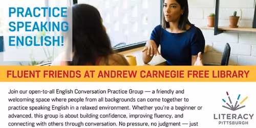 Fluent Friends: Practice Speaking English with Literacy Pittsburgh