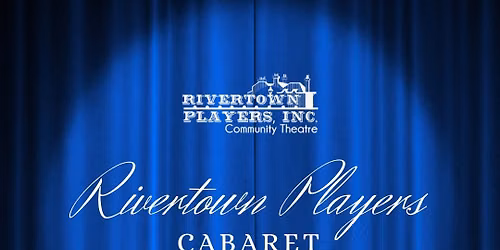 Rivertown Players Cabaret 