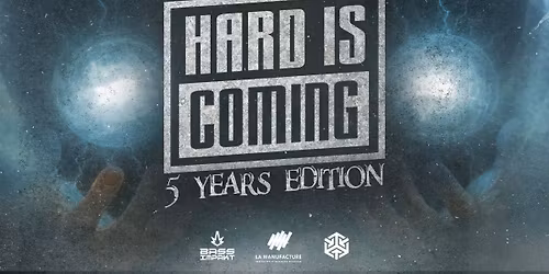 Hard Is Coming : 5 Years EDITION