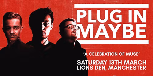 Plug in Maybe (Muse Tribute)