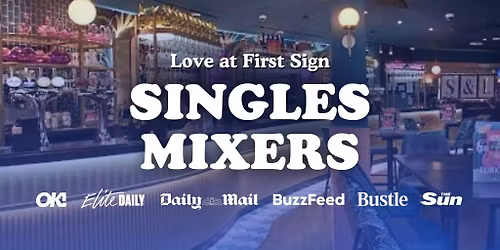 20s & 30s Single's Mixer Event with Love at First Sign