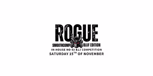 ROGUE IN-HOUSE NO-GI BJJ COMPETITION
