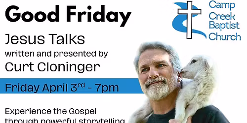 Curt Cloninger - Jesus Talks - Good Friday service