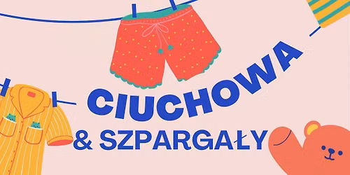 Wymianka Ciuchowa & Szparga\u0142y