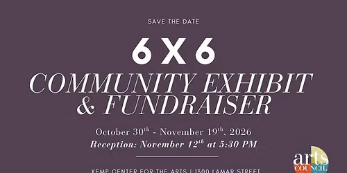 6X6 Community Exhibit & Fundraiser