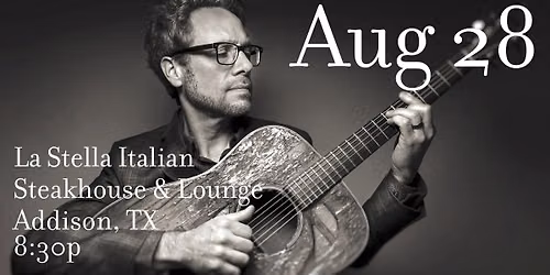 Brad Thompson Band at La Stella Italian Steakhouse & Music Lounge - Addison, TX