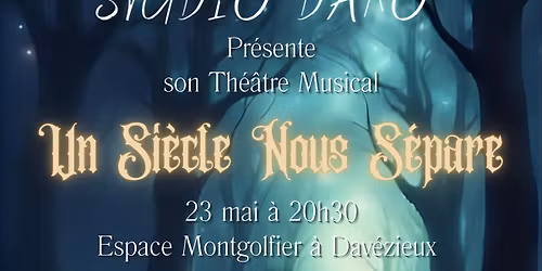 "Un Si\u00e8cle Nous S\u00e9pare"