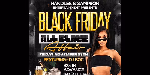 Handles & Sampson Present: Black Friday All Black Affair