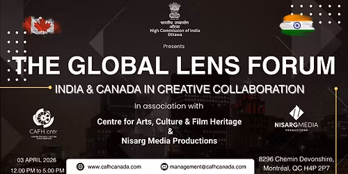 The Global Lens Forum \u2013 India Canada Creative Collaboration