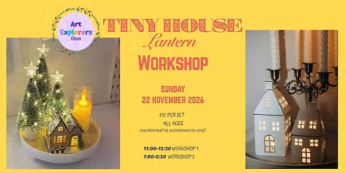 Tiny House Lantern Workshop 2