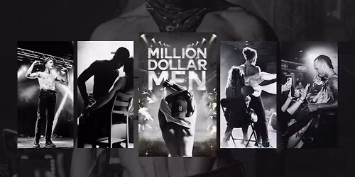 Million Dollar Men - Magic Mike Tribute