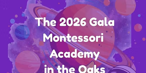 The 2026 Gala of Montessori Academy in the Oaks 60th Anniversary