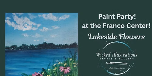 Paint Party at the Franco!