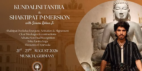 Kundalini Tantra & Shaktipat Retreat - Munich