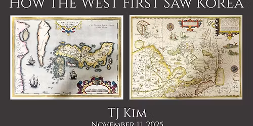 [Lecture] 'From Island to Peninsula: How the West First Saw Korea' 