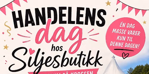 Siljesbutikk- handelens dag i Holum! 