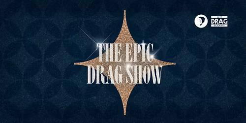 The EPIC Drag Show!