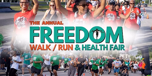 The Annual FREEDOM Walk\/Run & Health Fair