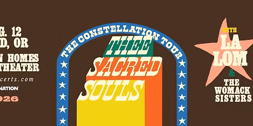 Thee Sacred Souls with LA LOM at Pier Six Pavilion