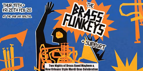 Mardi Gras Party: The Brass Funkeys + Jack Mac's Funk Pack | 19th & 20th Feb