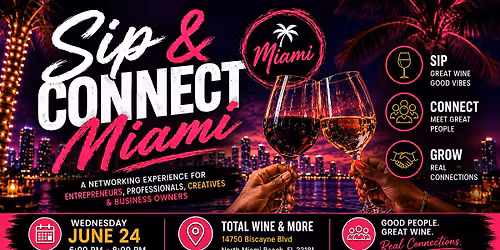 Sip & Connect Miami: Where Conversations Turn Into Connections
