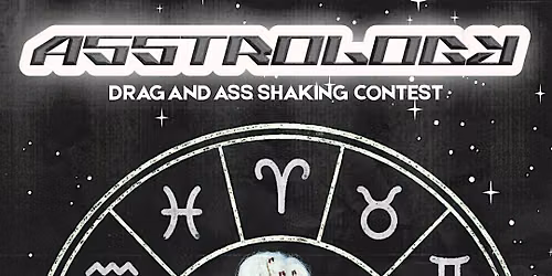 Asstrology drag show