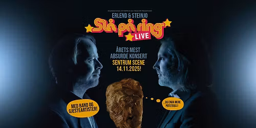 Erlend & Steinjo - Sl\u00e5 p\u00e5 ring LIVE \/\/ Sentrum Scene \/\/ Pres. av All Things Live