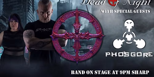 Dead Of Night with Phosgore- October 2026