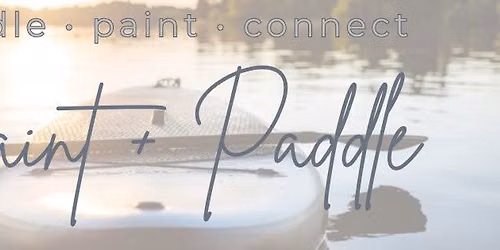 Paint + Paddle Founding session