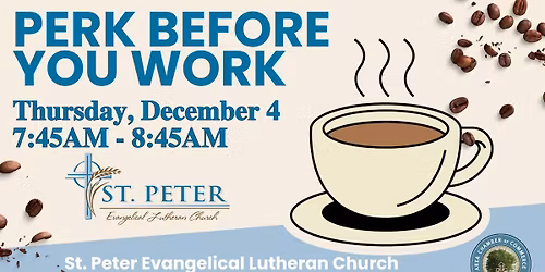 Perk Before You Work - St. Peter Evangelical Lutheran Church