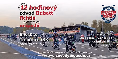 12h z\u00e1vod Babett, Fichtl\u016f, Stadion\u016f a oststn\u00edch moped\u016f