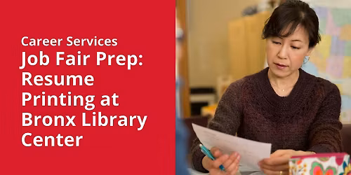 Job Fair Prep: Resume Printing at Bronx Library Center